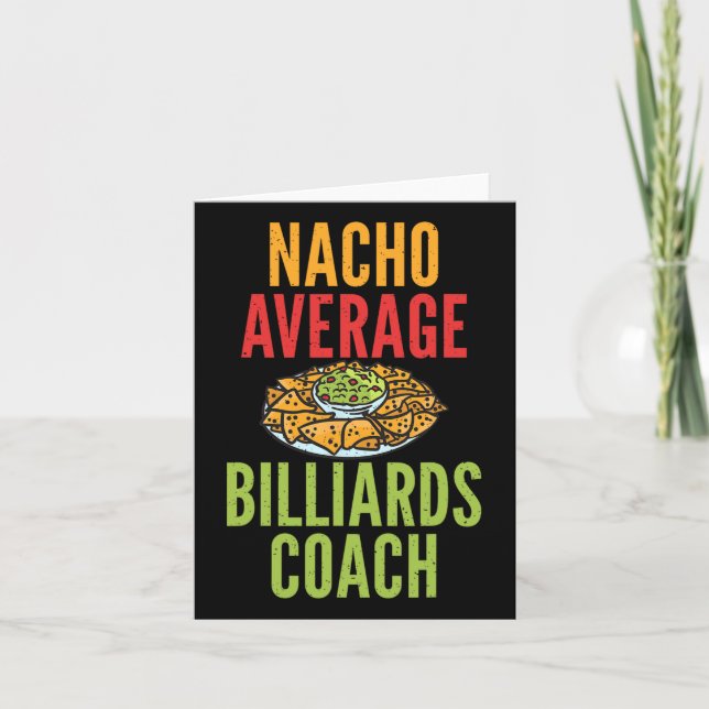 Nacho Average Billiards Coach Mexican Pool Billiar Card (Front)