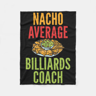 Nacho Average Billiards Coach Mexican Pool Billiar Fleece Blanket