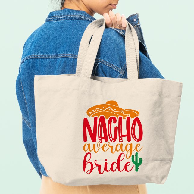 Nacho Average Bride Spanish Sombrero Funny Wedding Large Tote Bag (Creator Uploaded)
