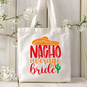 Nacho Average Bride Spanish Sombrero Funny Wedding Tote Bag
