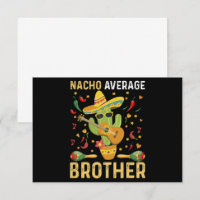 Nacho Average Brother Joke Cinco De Mayo Humour