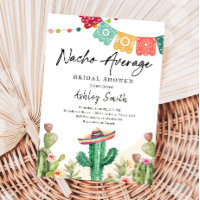 Nacho Average Cactus Fiesta Mexican Bridal Shower