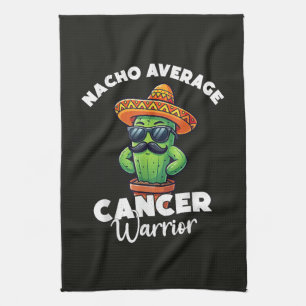 Nacho Average Cancer Warrior Cool Tea Towel