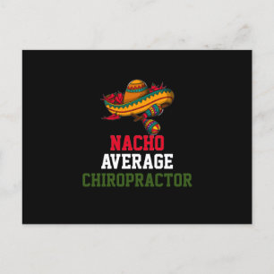 Nacho Average Chiropractor Postcard