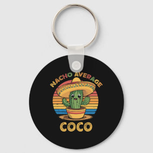 Nacho Average Coco Matching Mexican Cinco De Mayo  Key Ring