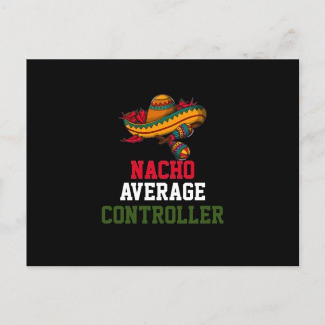 Nacho Average  Controller Postcard (Front)