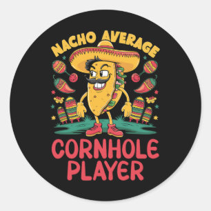 Nacho Average Cornhole Player Cinco De Mayo Mexica Classic Round Sticker