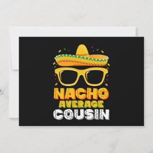 Nacho Average Cousin Family Cinco De Mayo Invitation