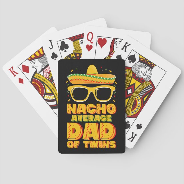 Nacho Average Dad Of Twins Mexican Cinco de Mayo Playing Cards (Back)