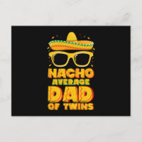 Nacho Average Dad Of Twins Mexican Cinco de Mayo