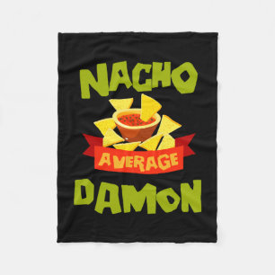 Nacho average damon funny birthday name gift fleece blanket