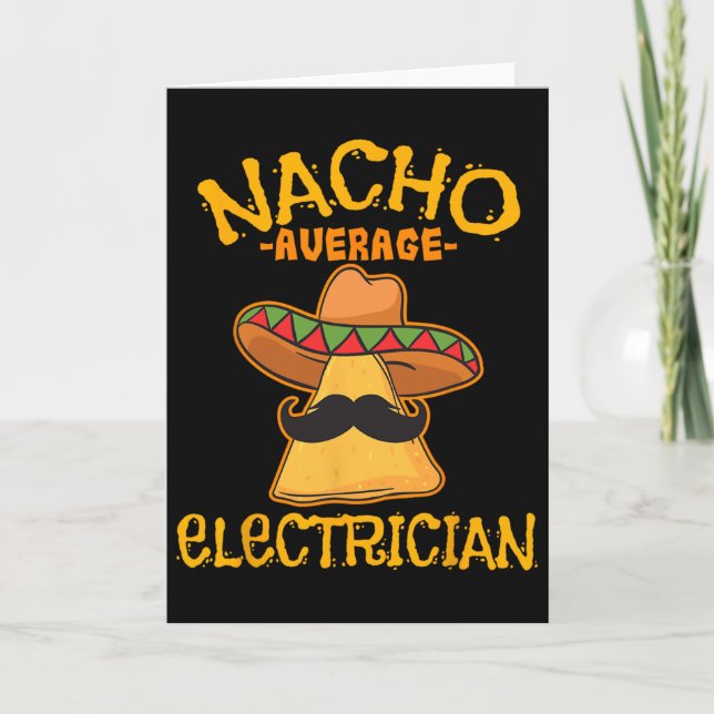 Nacho Average Electrician Cinco De Mayo Fiesta  Card (Front)
