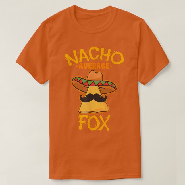 Nacho Average Fo Personalized Name Funny Taco  T-Shirt (Design Front)