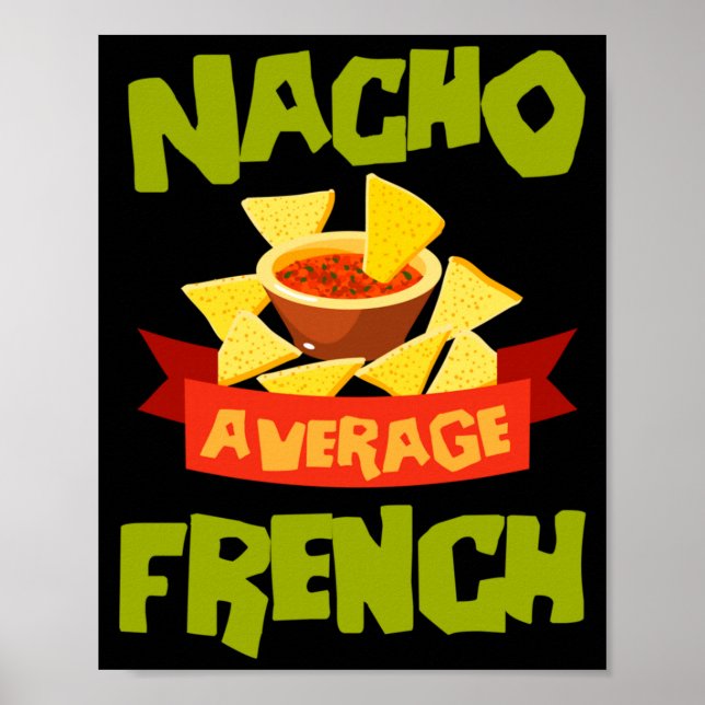 Nacho Average French Funny Birthday Personalised Poster (Front)