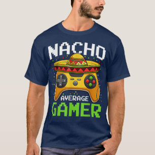 Nacho Average Gamer Cinco De Mayo Video Games Boys T-Shirt