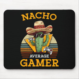 Nacho Average Gamer Video Game Player Funny Vintag Mouse Pad