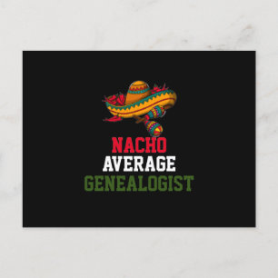 Nacho Average Genealogist  Postcard