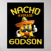 Nacho Average Godson Male Godchild Boy Cinco De Ma
