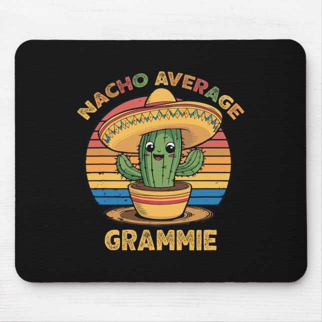 Nacho Average Grammie Matching Mexican Cinco De Ma Mouse Pad (Front)