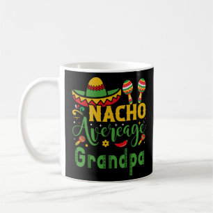 Nacho Average Grandpa Coffee Mug
