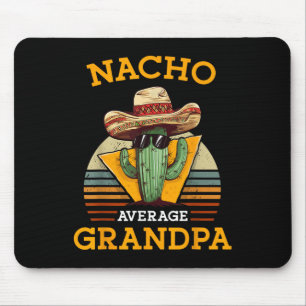 Nacho Average Grandpa Funny Mexican Papa Retro Cin Mouse Pad