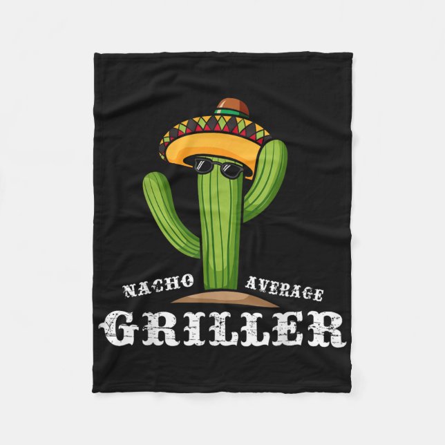 Nacho Average Griller - Bbq  Fleece Blanket (Front)