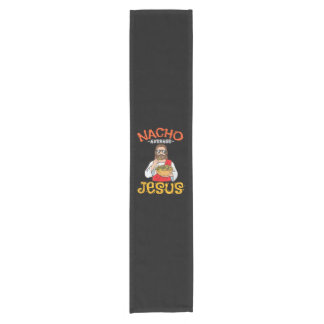Nacho Average Jesus Funny Christian Short Table Runner