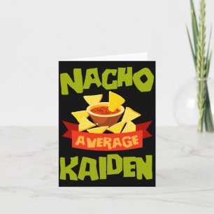 Nacho Average Kaiden Funny Birthday Personalised Card