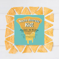 Nacho Average Kid Birthday