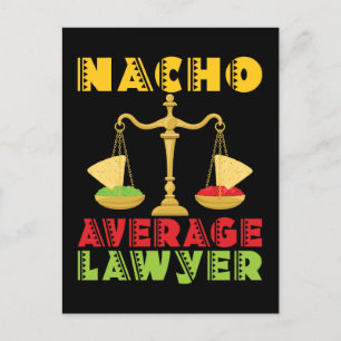 Nacho Average Lawyer Funny Cinco de Mayo Postcard