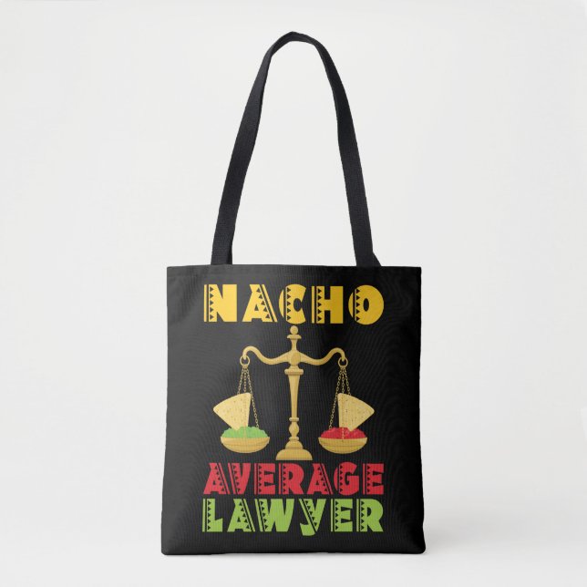 Nacho Average Lawyer Funny Cinco de Mayo Tote Bag (Front)