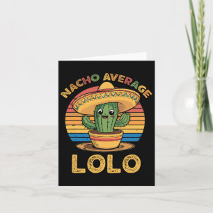 Nacho Average Lolo Matching Mexican Cinco De Mayo Card