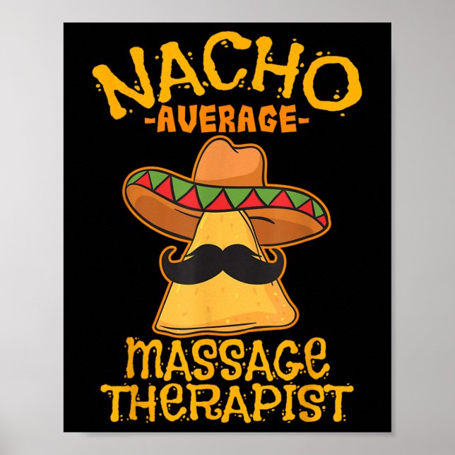 Nacho Average Mage Therapist Meuse Cinco De Mayo P Poster (Front)