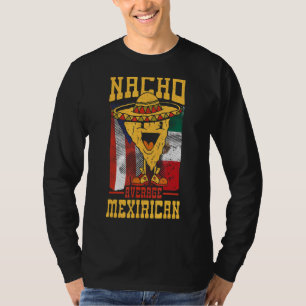 Nacho Average Mexirican Puerto Rico Mexican T-Shirt