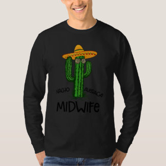 Nacho Average Midwife Midwife Cinco De Mayo Fiesta T-Shirt