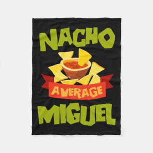Nacho Average Miguel Funny Birthday Personalised Fleece Blanket