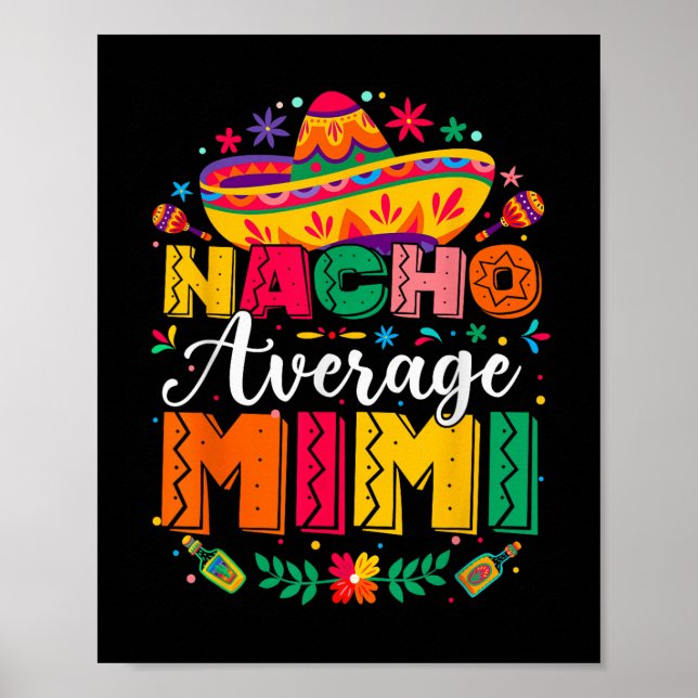 Nacho Average Mimi Cinco De Mayo Mexican Family Ma Poster (Front)