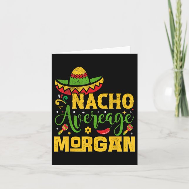 Nacho Average Morgan Custom Name Cinco De Mayo Som Card (Front)