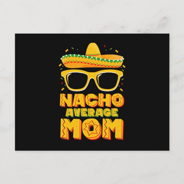 Nacho Average Mum Cinco De Mayo Matching Family Postcard (Front)