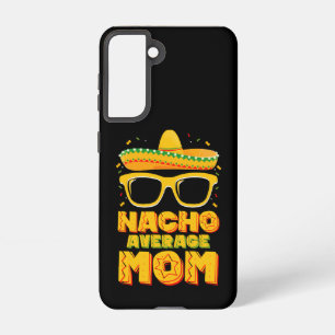 Nacho Average Mum Cinco De Mayo Matching Family Samsung Galaxy Case