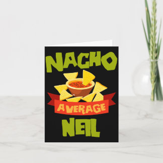 Nacho Average Neil Funny Birthday Personalised Card