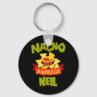 Nacho Average Neil Funny Birthday Personalised Key Ring