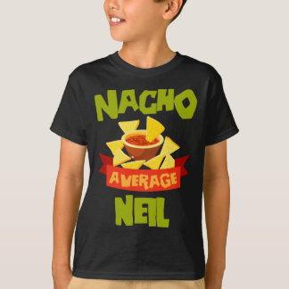 Nacho Average Neil Funny Birthday Personalised T-Shirt