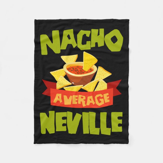 Nacho Average Neville Funny Birthday Personalised Fleece Blanket (Front)
