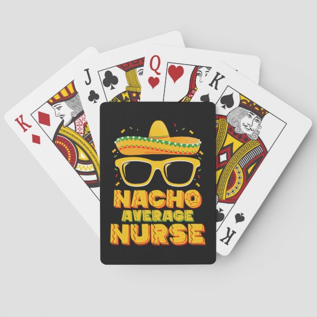 Nacho Average Nurse Cinco De Mayo Matching Family Playing Cards (Back)