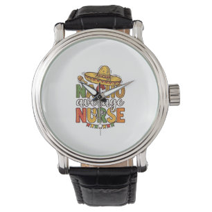 Nacho Average Nurse Cinco De Mayo Shirt Design_1 Watch