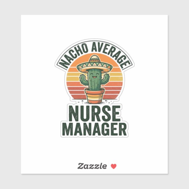 Nacho Average Nurse Manager Funny Cactus Shirt_1 (Sheet)