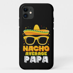 Nacho Average Papa Dad Family Cinco De Mayo Case-Mate iPhone Case