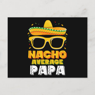Nacho Average Papa Dad Family Cinco De Mayo Postcard