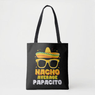 Nacho Average Papacito Dad Family Cinco De Mayo Tote Bag
